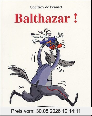 Balthazar !