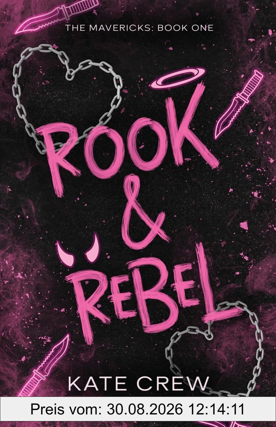 Rook & Rebel (The Mavericks, Band 1)