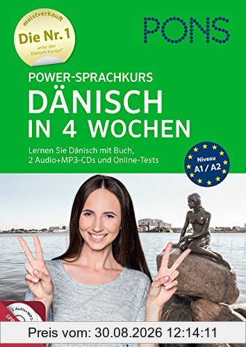 PONS Power-Sprachkurs Dänisch in 4 Wochen: Lernen Sie Dänisch mit Buch, 2 Audio+MP3-CDs und Online-Tests