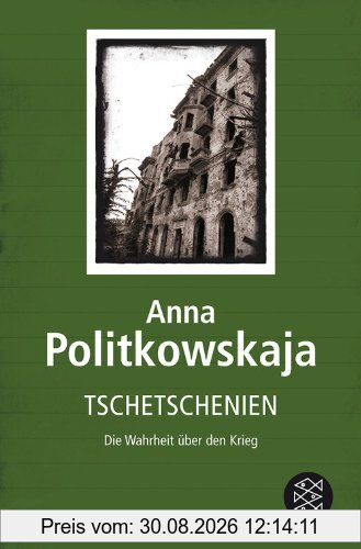 Tschetschenien: Die Wahrheit über den Krieg