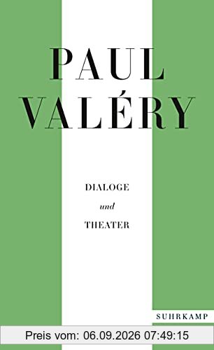 Paul Valéry: Dialoge und Theater (suhrkamp taschenbuch)