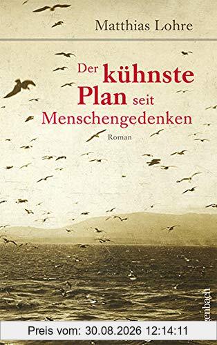 Der kühnste Plan seit Menschengedenken (Quartbuch)