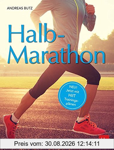 Halb-Marathon: Neu! jetzt mit HIIT Trainingsplänen