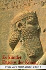 Es kündet Dareios der König . . .
