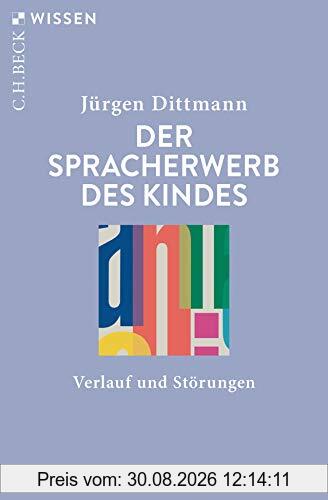 Der Spracherwerb des Kindes: Verlauf und Störungen