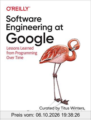 Software Engineering at Google: Lessons Learned from Programming Over Time