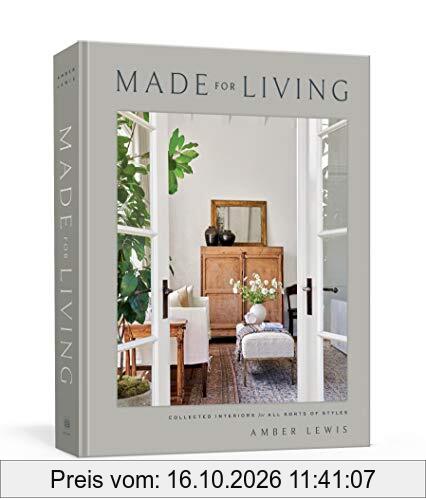 Made for Living: Collected Interiors for All Sorts of Styles