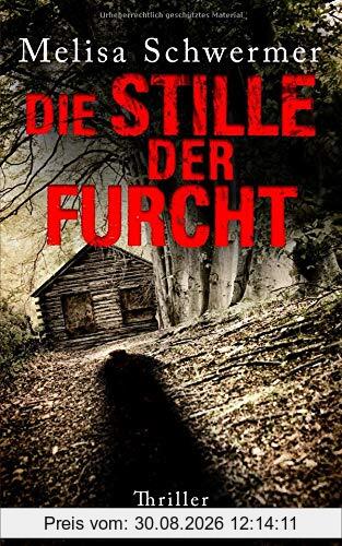 Die Stille der Furcht