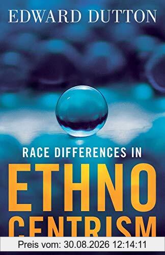 Race Differences in Ethnocentrism