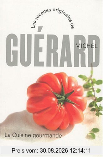 La cuisine gourmande