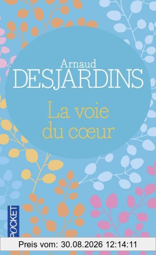 La voie du coeur