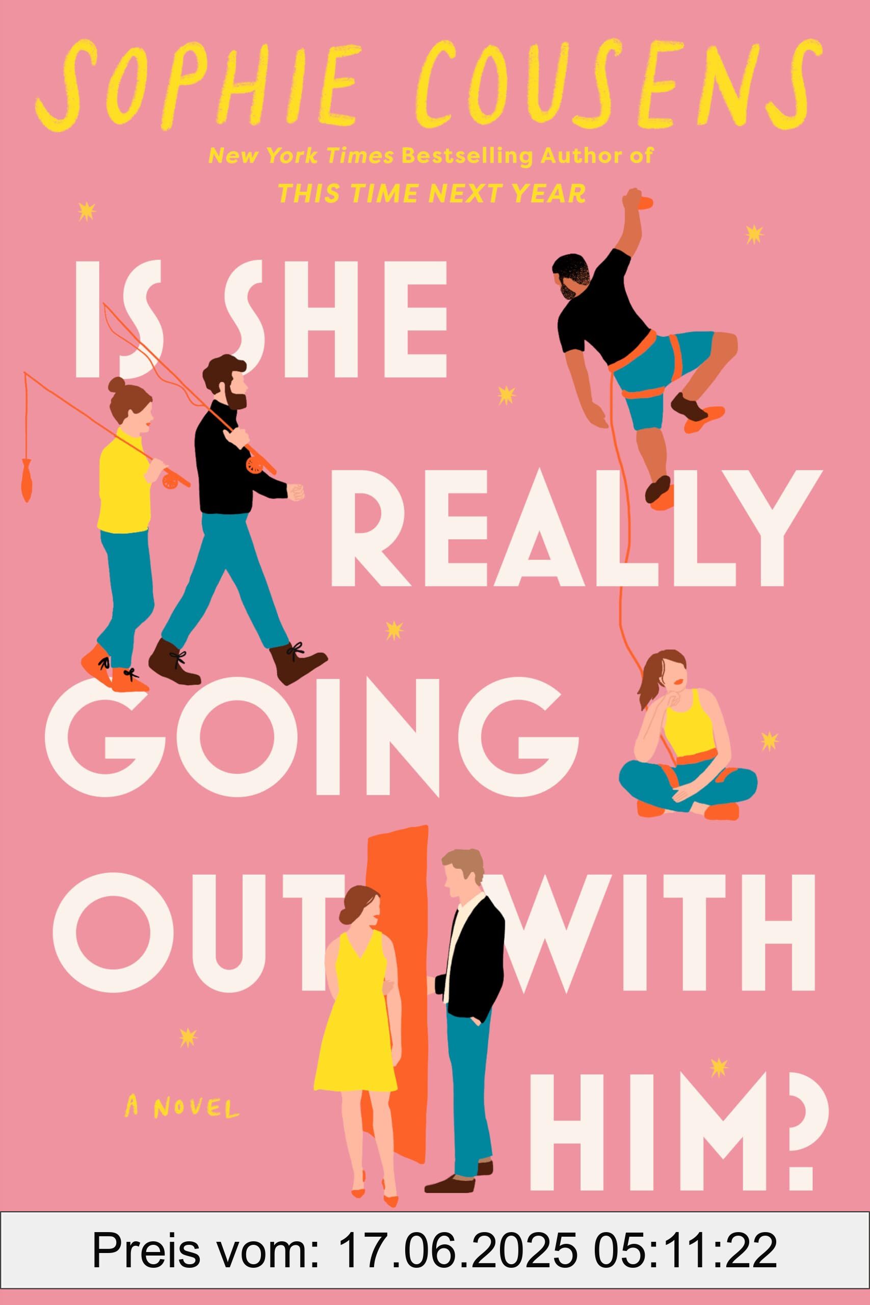 Binding : paperback, Label : Is She Really Going Out With Him?, medium : paperback, numberOfPages : 354, publicationDate : 2024-11-19, releaseDate : 2024-11-19, languages : english, ISBN : 0593718909