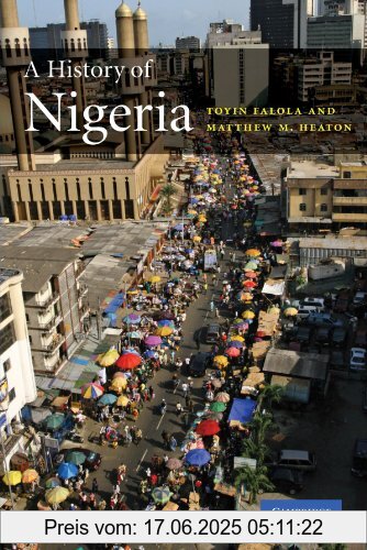 Binding : Taschenbuch, Edition : 1, Label : Cambridge University Press, Publisher : Cambridge University Press, NumberOfItems : 1, PackageQuantity : 1, medium : Taschenbuch, numberOfPages : 370, publicationDate : 2008-04-24, authors : Toyin Falola, languages : english, ISBN : 052168157X