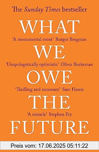 Binding : Taschenbuch, Label : Oneworld Publications, Publisher : Oneworld Publications, medium : Taschenbuch, numberOfPages : 352, publicationDate : 2023-09-07, releaseDate : 2023-09-07, authors : William MacAskill, ISBN : 086154613X