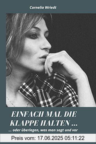 Binding : Taschenbuch, Label : Independently published, Publisher : Independently published, medium : Taschenbuch, numberOfPages : 53, publicationDate : 2019-06-16, authors : Cornelia Wriedt, ISBN : 1074341295