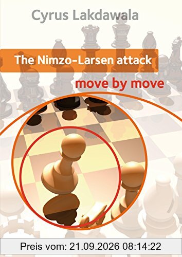 Nimzo-Larsen Attack: Move by Move