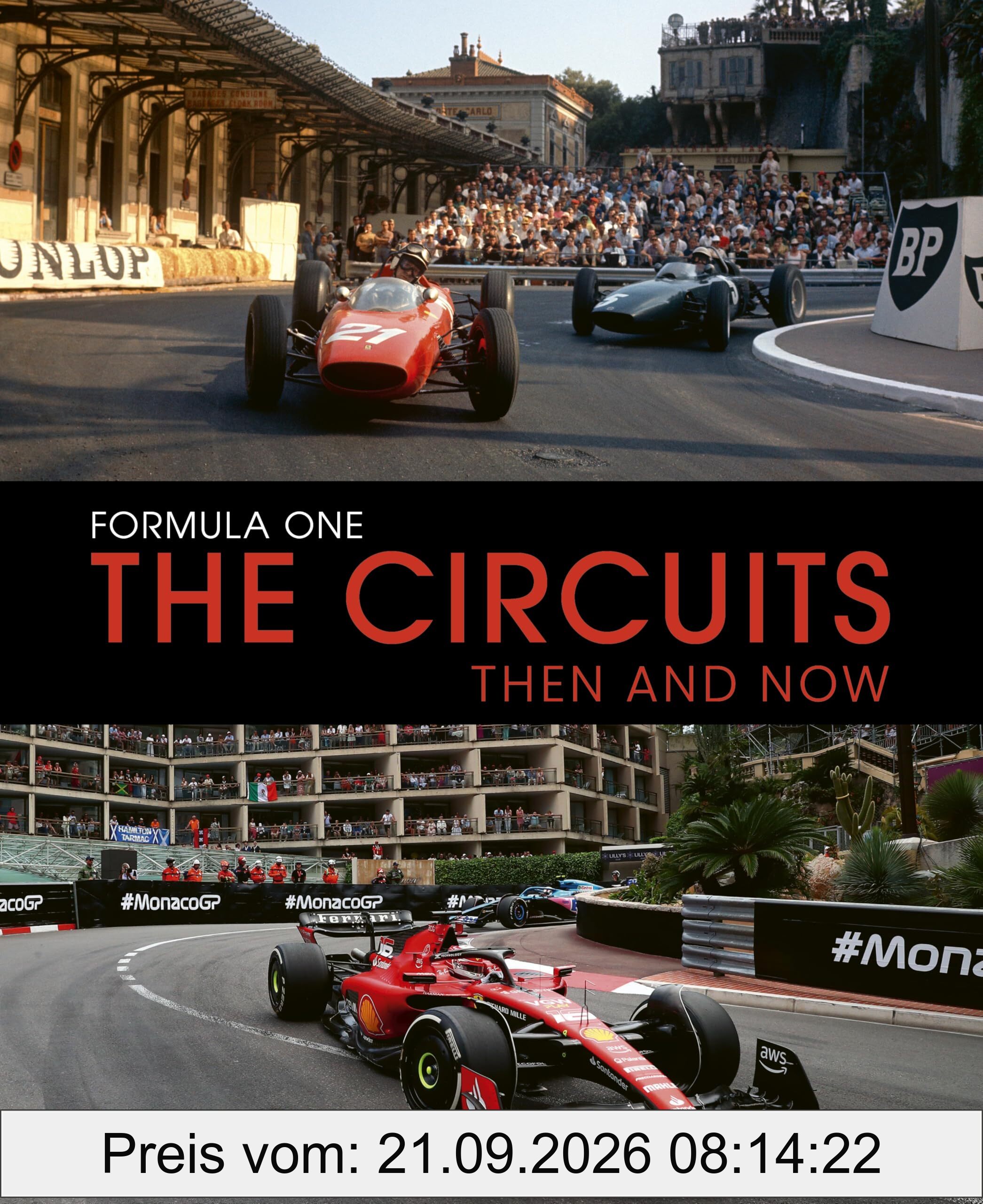 Formula One The Circuits: Then and Now: Then & Now