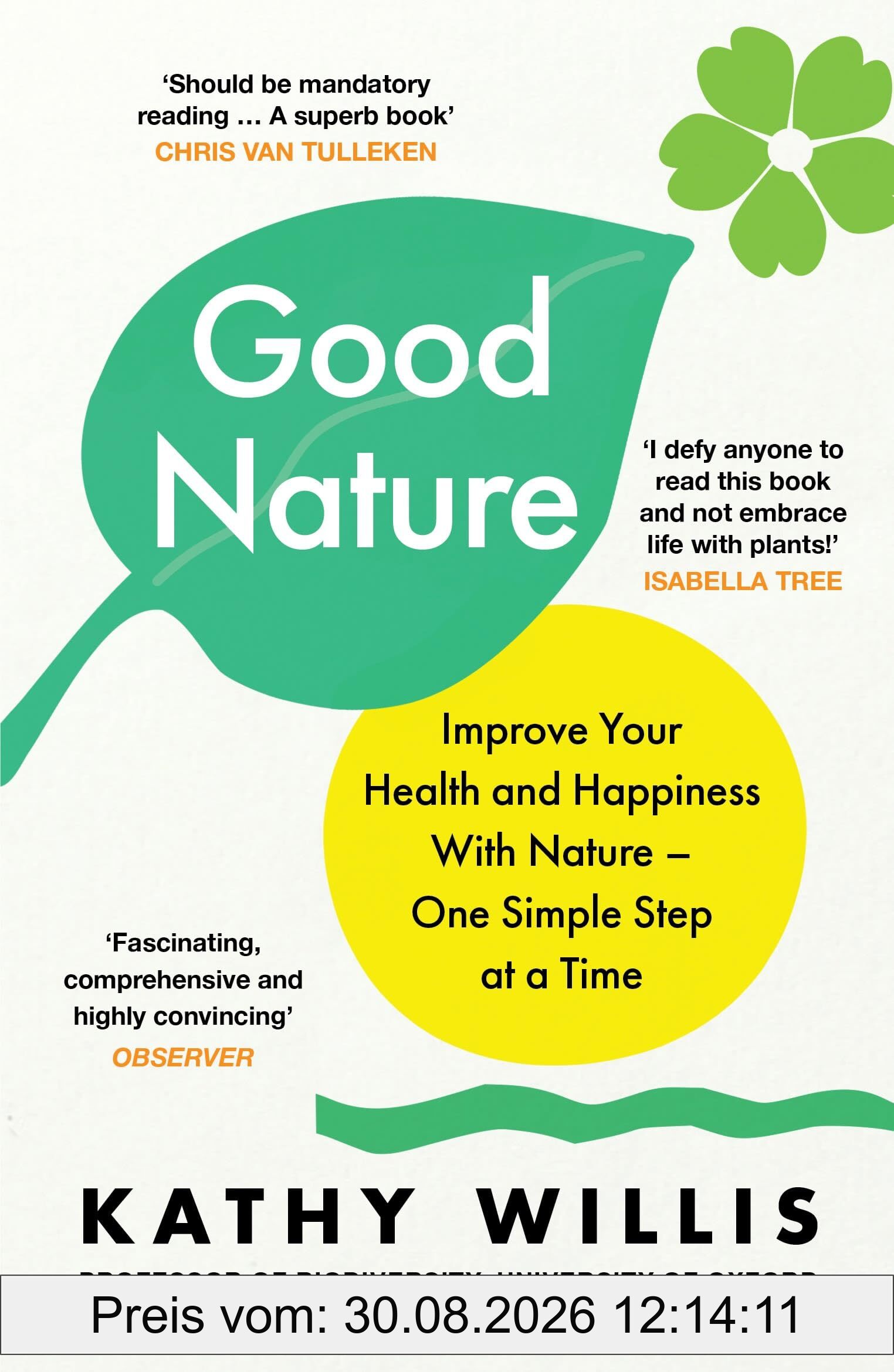 Good Nature: Improve Your Health and Happiness with Nature – One Simple Step at a Time
