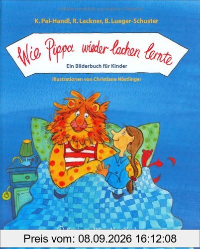Wie Pippa wieder lachen lernte. Gesamtset: Wie Pippa wieder lachen lernte. Ein Bilderbuch für Kinder