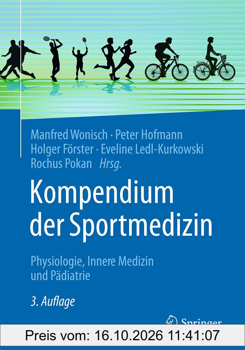 Kompendium der Sportmedizin: Physiologie, Innere Medizin und Pädiatrie
