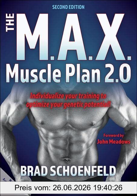 Schoenfeld, Brad J. The M.A.X. Muscle Plan 2.0