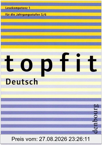 topfit Deutsch. Lesekompetenz 1. Neuausgabe 2006