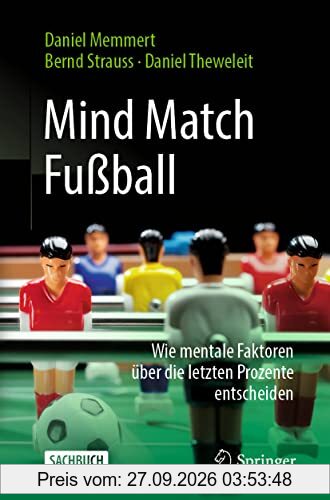 Mind Match Fußball: Wie mentale Faktoren über die letzten Prozente entscheiden