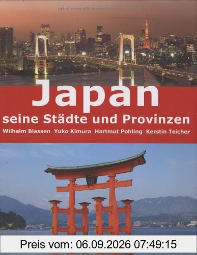 Japan - seine Städte und Provinzen