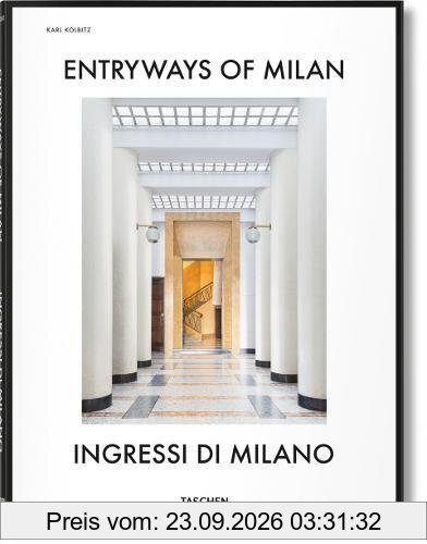 Entryways of Milan - Ingressi di Milano