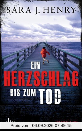 Ein Herzschlag bis zum Tod: Thriller