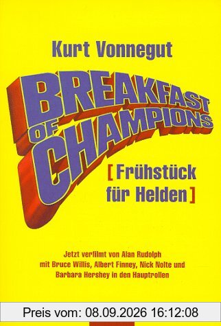 Breakfast of Champions. Frühstück für Helden. Roman