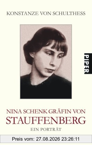Nina Schenk Gräfin von Stauffenberg: Ein Porträt