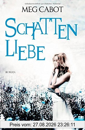 Schattenliebe: Roman
