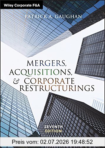 Gaughan, Patrick A. Mergers, Acquisitions, And Corporate Restructurings (Wiley Corporate F&A)