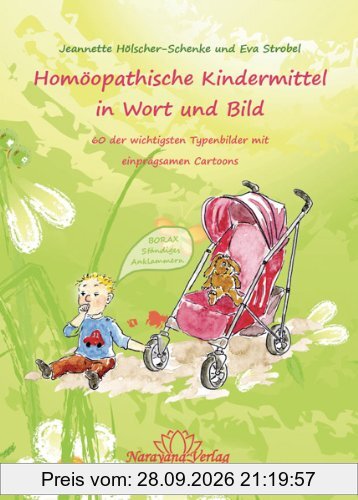 Homöopathische Kindermittel in Wort und Bild