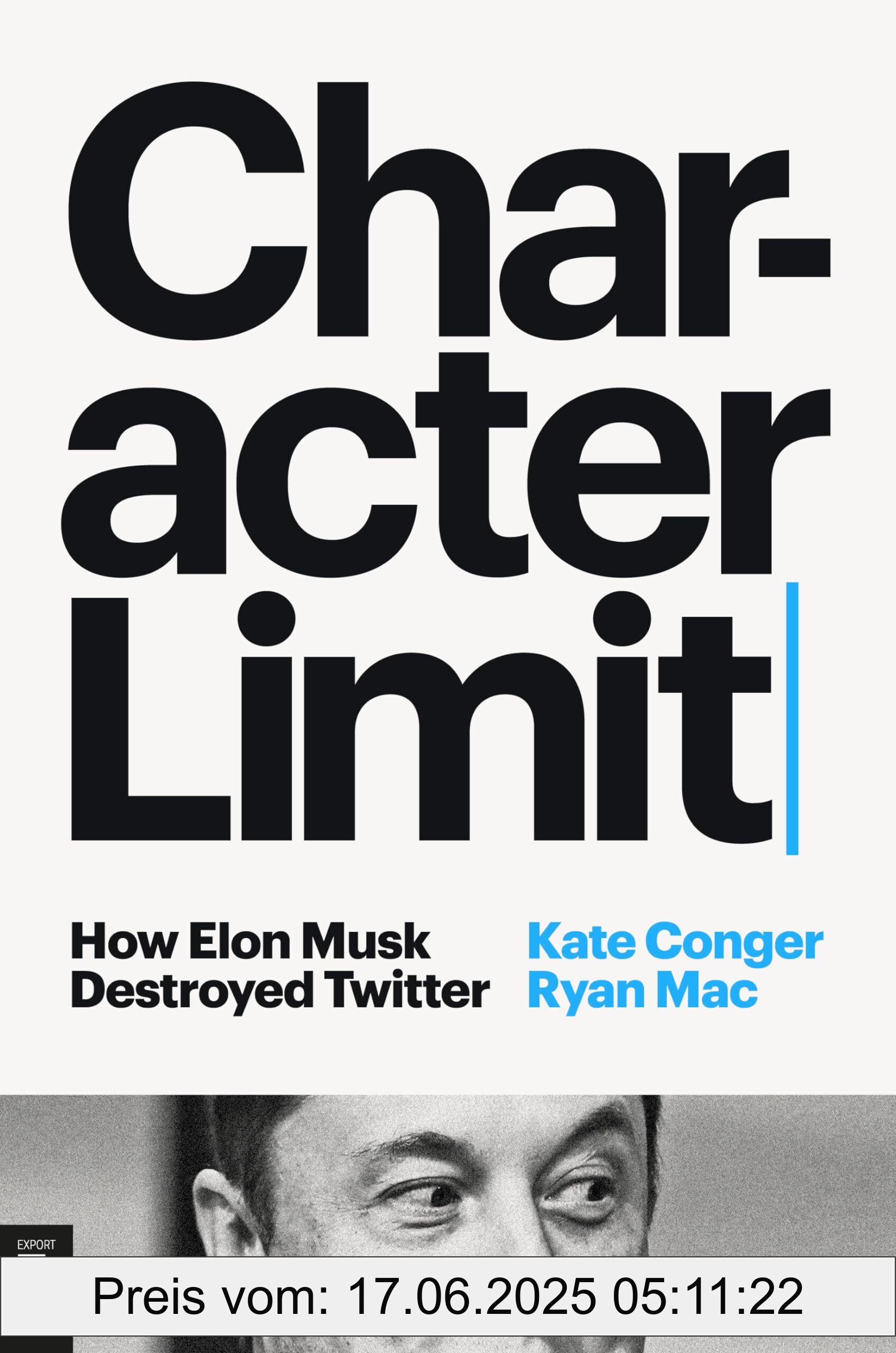 Binding : paperback, Label : Character Limit : How Elon Musk Destroyed Twitter, Format : international_edition, medium : paperback, numberOfPages : 480, publicationDate : 2024-09-17, releaseDate : 2024-09-17, languages : english, ISBN : 0593834283