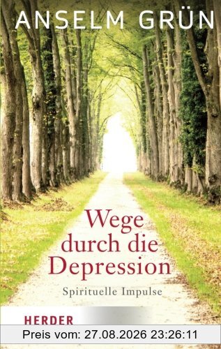 Wege durch die Depression (HERDER spektrum)