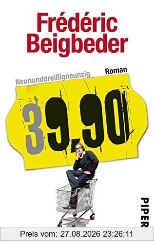 Neununddreißigneunzig: 39,90 – Roman