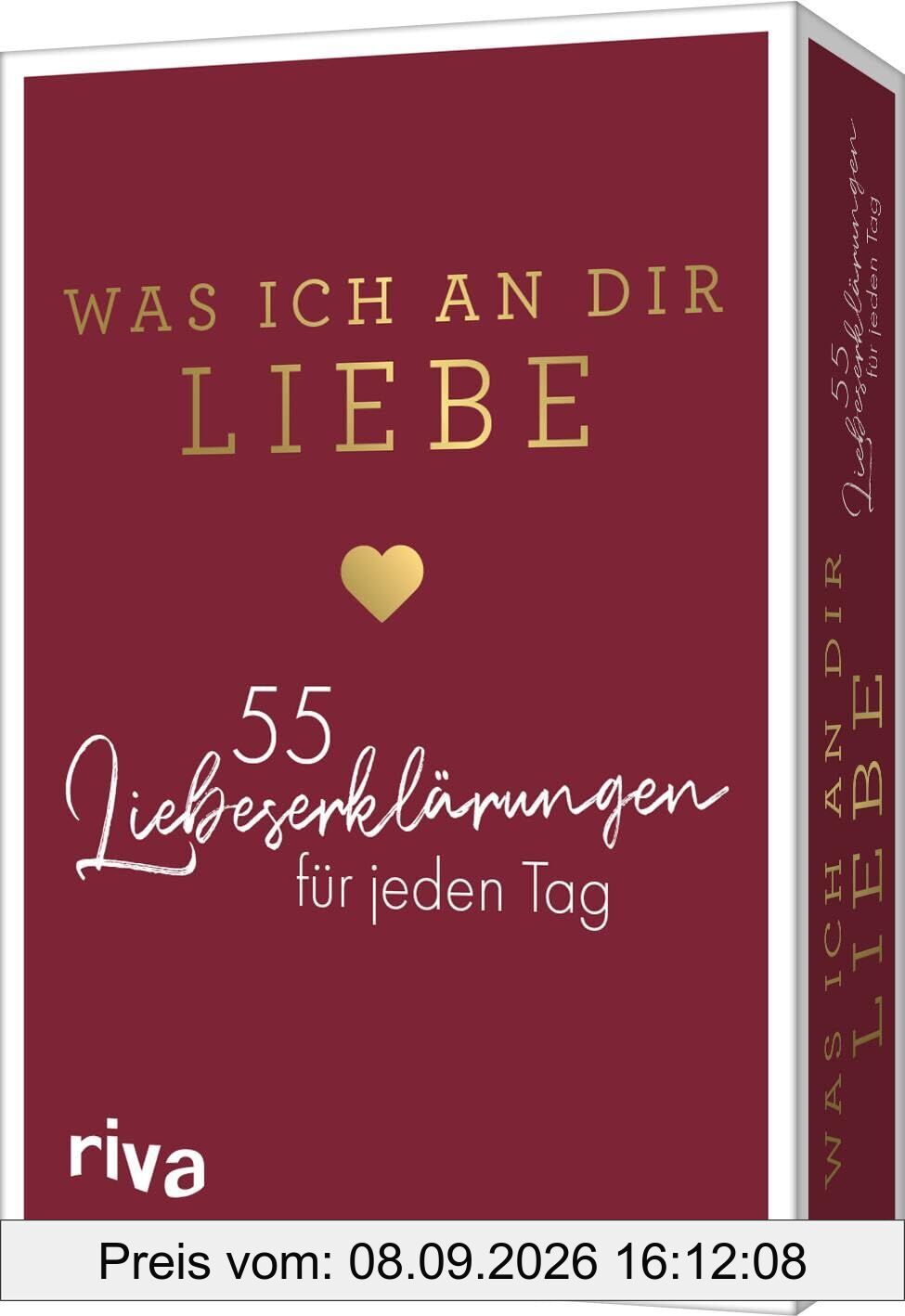 Was ich an dir liebe - 55 Liebeserklärungen für jeden Tag