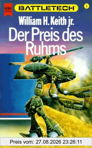 Battletech 3: Der Preis des Ruhms