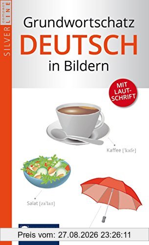 Compact Grundwortschatz Deutsch in Bildern: Bildwörterbuch Deutsch als Fremdsprache mit 1.500 Begriffen & Lautschrift