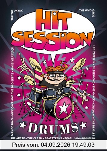 Hit Session Drums: 100 Songs aus Rock, Pop und Metal