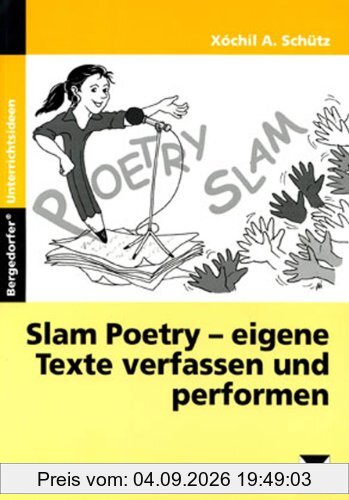 Slam Poetry: Eigene Texte verfassen und performen (8. bis 10. Klasse)