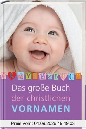 Das große Buch der christlichen Vornamen