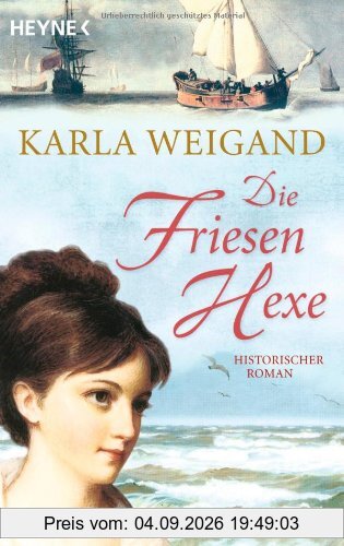 Die Friesenhexe: Roman