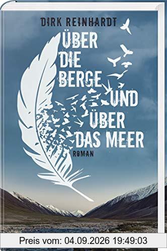 Über die Berge und über das Meer
