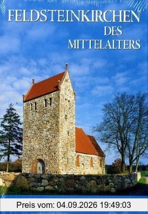 Feldsteinkirchen des Mittelalters