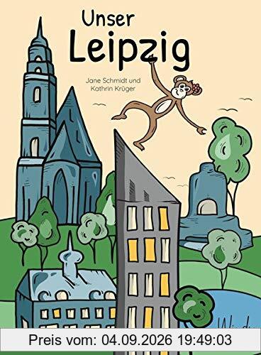 Unser Leipzig (Unsere Stadt)