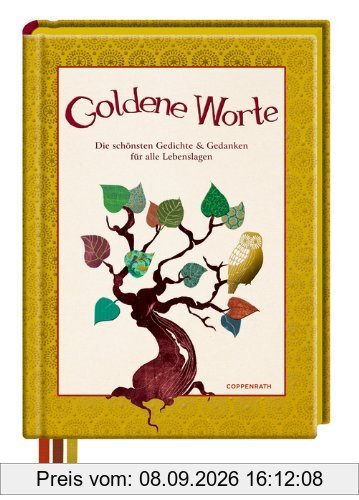 Goldene Worte: Die schönsten Gedichte & Gedanken für alle Lebenslagen