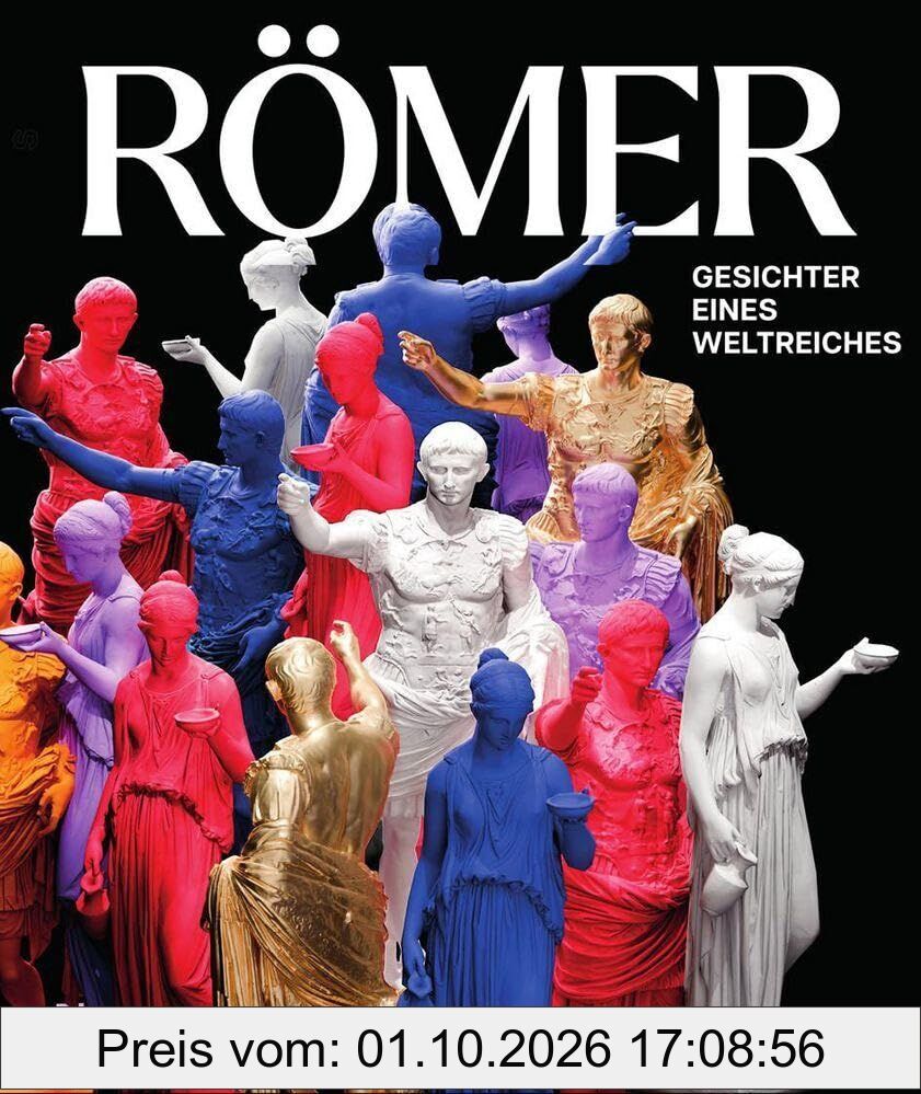 Römer - Gesichter eines Weltreichs